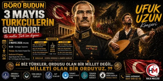 3 Mayıs Türkçüler Günü Ankara ve Türkiye Genelinde Coşkuyla Kutlanacak!