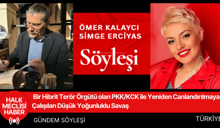 Bir Hibrit Terör Örgütü olan PKKKCK ile Yeniden Canlandırılmaya Çalışılan Düşük Yoğunluklu Savaş