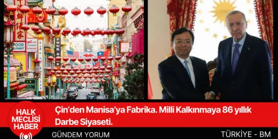 Çinden manisaya fabrika