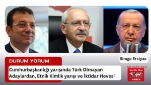 Cumhurbaşkanlığı yarışında Türk Olmayan Adaylardan Etnik Kimlik Yarışı