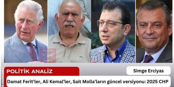 Damat Ferit’ler, Ali Kemal’ler, Sait Molla’ların beşiğinde 2025 Chp'si