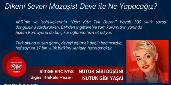 Dikeni Seven Mazoşist Deve ile Ne Yapacağız?