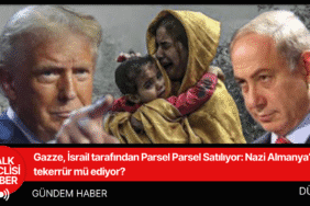 Gazze, İsrail tarafından Parsel Parsel Satılıyor Nazi Almanya’sı tekerrür mü ediyor