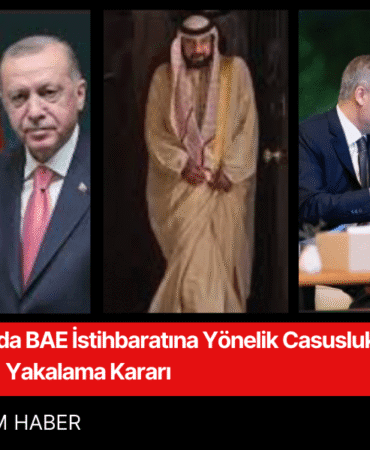 İstanbul'da BAE İstihbaratına Yönelik Casusluk Operasyonu 3 Gözaltı, 1 Yakalama Kararı