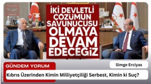 Kıbrıs Üzerinden Kimin Milliyetçiliği Serbest, Kimin ki Suç