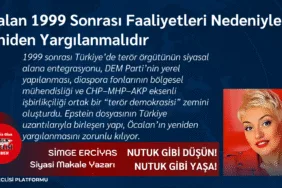 Öcalan 1999 Sonrası Faaliyetleri Nedeniyle Yeniden Yargılanmalıdır