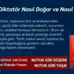 Bir Diktatör Nasıl Doğar ve Nasıl Ölür