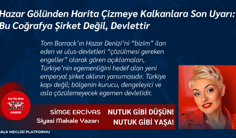 Harita Çizmeye Kalkanlara Son Uyarı: Bu Coğrafya Şirket Değil, Devlettir