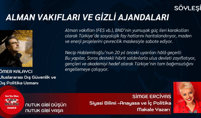 ALMAN VAKIFLARI VE GİZLİ AJANDALARI