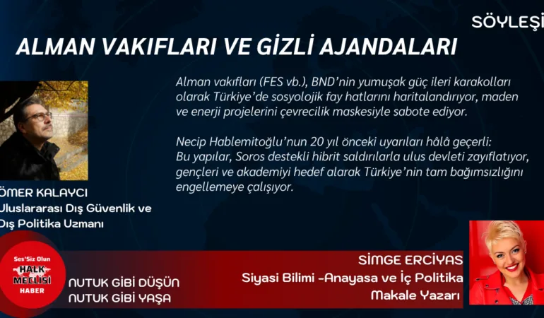 ALMAN VAKIFLARI VE GİZLİ AJANDALARI