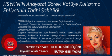 HSYK’NIN Anayasal Görevi Kötüye Kullanmasının Tarihi Şahitliği