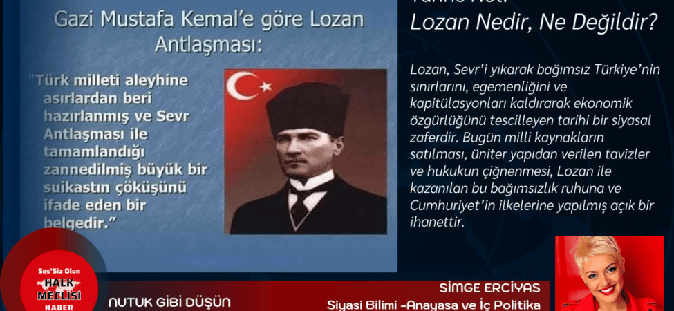 Tarihe Not: Lozan Nedir, Ne Değildir.