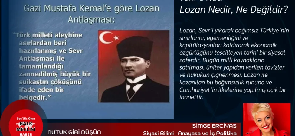 Tarihe Not: Lozan Nedir, Ne Değildir.
