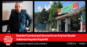 Savcısı Ercan Kayhan