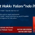 “Umut Hakkı Yalanı”nda İfşa