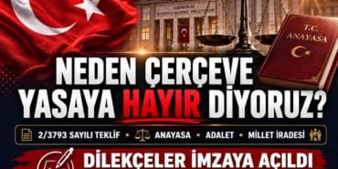 ÇERÇEVE YASAYA HAYIR