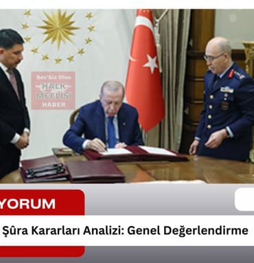Yüksek Askerî Şûra Kararları Analizi