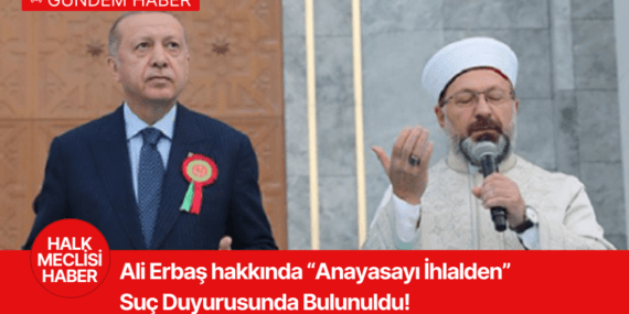 ali erbaş hakkında suç duyurusu
