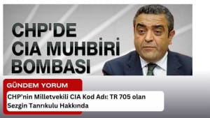cia kod 705 olan Sezgin Tanrıkulu hakkında