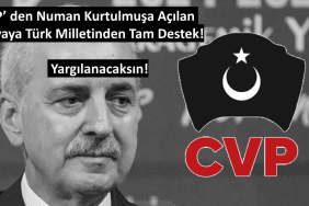 cvp den numan kurtıulmuşa açılan davaya türk milletinden tam destek