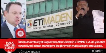 İstanbul Cumhuriyet Başsavcısı Akın Gürlek'in ETIMINE S.A.'da yönetim kurulu üyesi olarak atandığı ve bu görevden maaş aldığını ortaya çıktı.