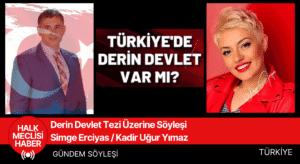 DERİN DEVLET SÖYLEŞİ
