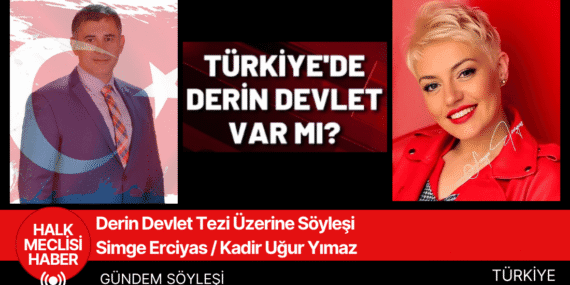DERİN DEVLET SÖYLEŞİ