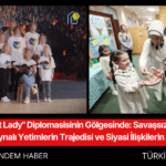 "First Lady" Diplomasisinin Gölgesinde: Ukraynalı Yetimlerin Trajedisi ve Siyasi İlişkilerin Bedeli
