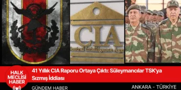 41 Yıllık CIA Raporu Ortaya Çıktı: Süleymancılar TSK'ya Sızmış
