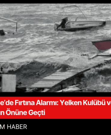 Derince’de Fırtına Alarmı