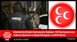 kokain, operasyon, usulsüzlük, çalınma, İspanya, Katerina Alveres, Cenk Oral, İstanbul, narkotik, siyasi bağlantı