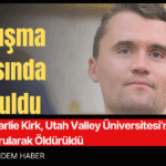 Charlie Kirk, Utah Valley Üniversitesi’nde Vurularak Öldürüldü