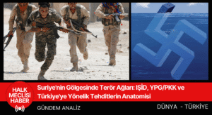 Suriye'nin Gölgesinde Terör Ağları IŞİD, YPGPKK ve Türkiye'ye Yönelik Tehditlerin Anatomisi