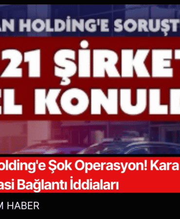 Can Holding'e Şok Operasyon