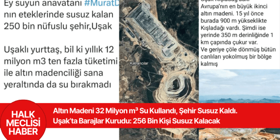 Altın Madeni 32 Milyon m³ Su Kullandı, Şehir Susuz Kaldı.