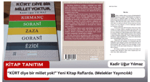 kadir uğur yılmaz kürt diye bir millet yok. raflarda