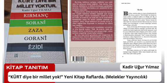 Kürt Diye Bir Millet Yoktur. Yeni Kitap Raflarda